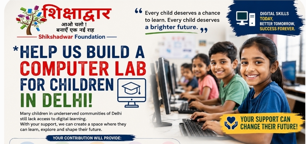 Help us build a Computer Lab for children in Kadipur village Delhi!
