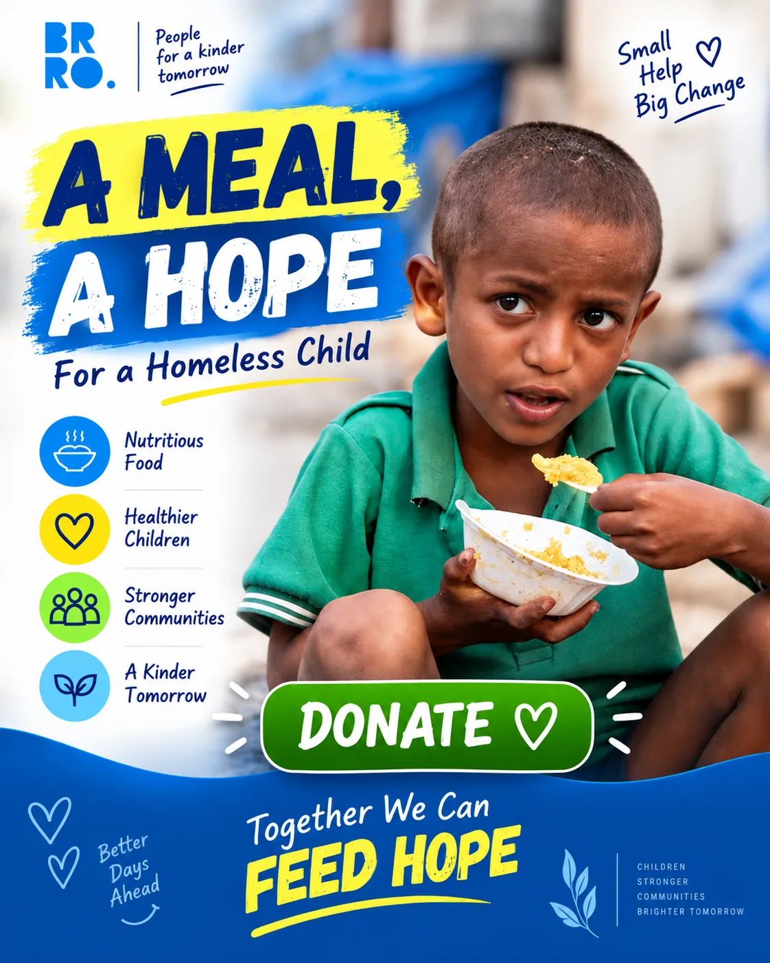 Be the Change, Feed a Homeless Child